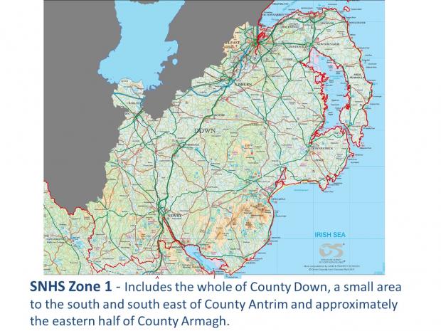 SNHS Zone 1: Includes the whole of County Down, a small area to the south and south east of County Antrim and approximately the eastern half of County Armagh.