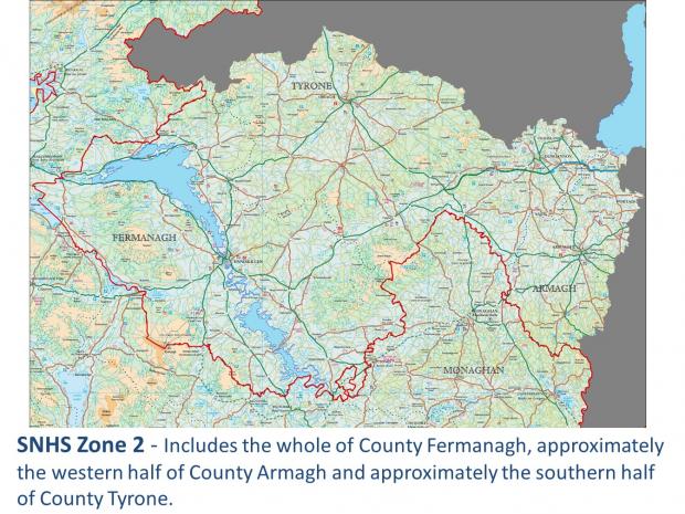 SNHS Zone 2 –Includes the whole of County Fermanagh, approximately the western half of County Armagh and approximately the southern half of County Tyrone.